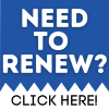Need to Renew? Click Here!